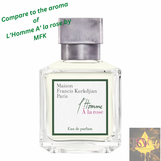 Compare to the aroma of L’Homme A’ la Rose by Maison Francis Kurkdjian (M)